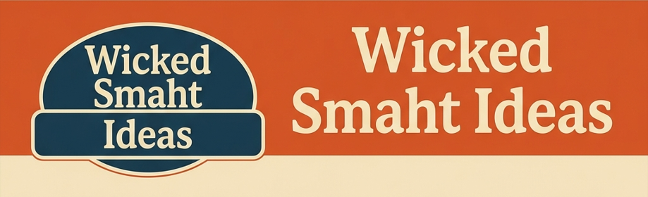 Wicked Smaht Ideas LLC